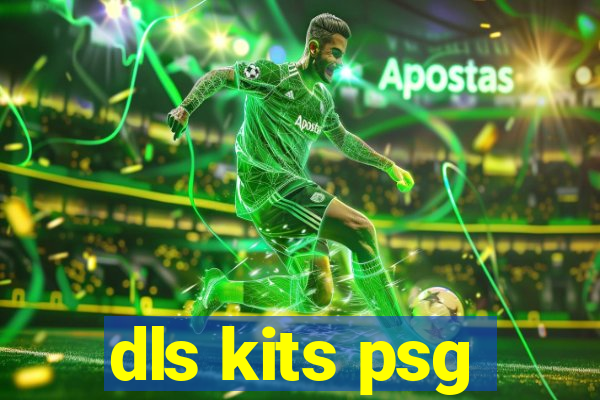 dls kits psg